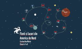 Fluvii Si Lacuri Din America De Nord By Ana Maria