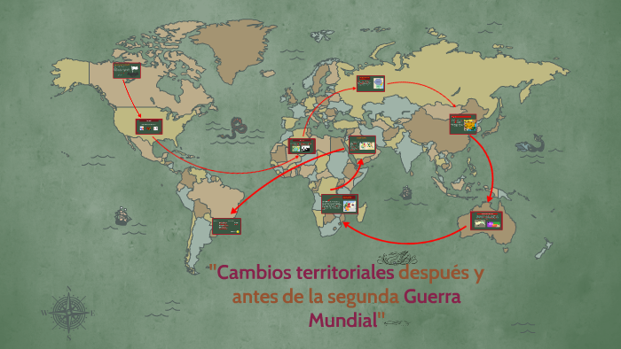 Cambios territoriales después y antes de la segunda Guerra M by Gerson  Fonseca Vise on Prezi Next