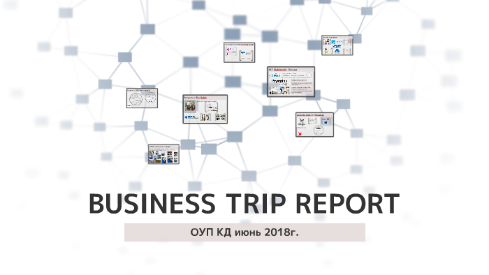 Business Trip Report By Ainagul Belyavskaya