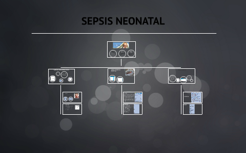 SEPSIS NEONATAL by Gabriel Carballo