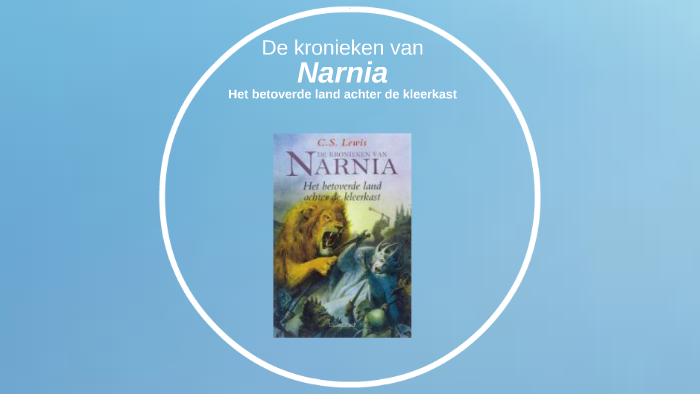 De Kronieken Van Narnia Het Betoverde Land Achter De Kleerkast