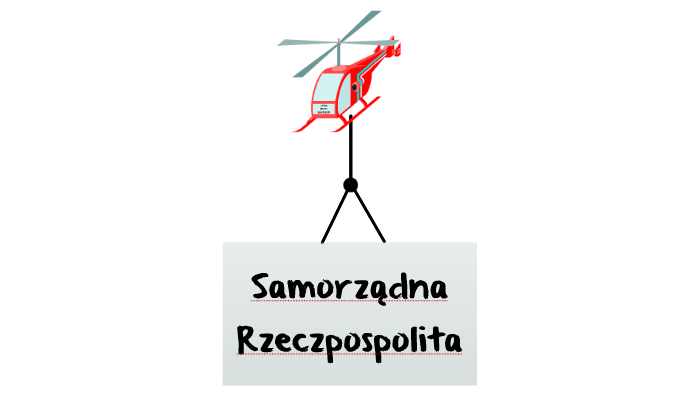 Samorządna Rzeczpospolita by Helena Masłowska on Prezi