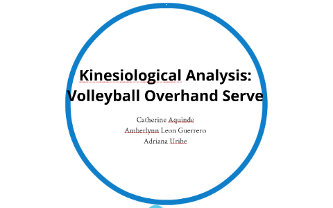 biomechanical analysis of overhand volleyball serve