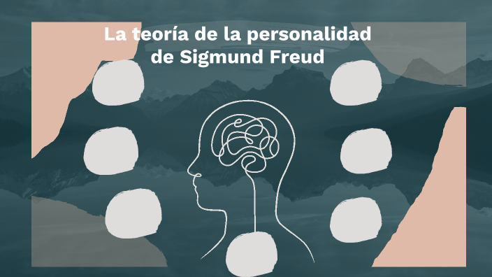 La teoría de la personalidad de Sigmund Freud by laura sofia espinosa  rodriguez