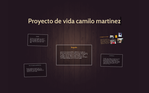Proyecto de vida by Juan Camilo Martinez Peña on Prezi