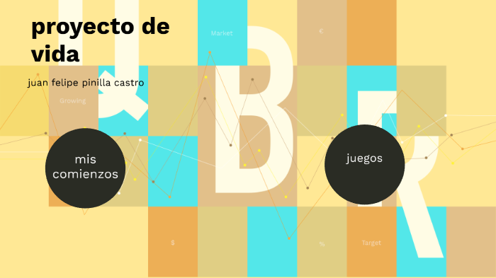 proyecto de vida by juan felipe pinilla castro on Prezi