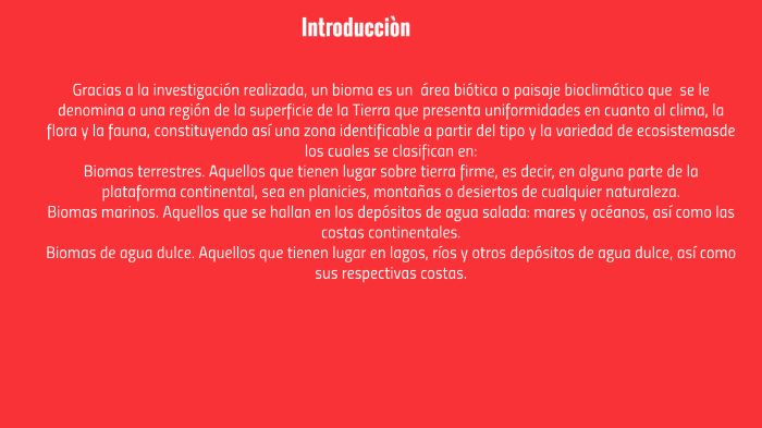 tipos de Biomas by DAVID GRANADOS on Prezi