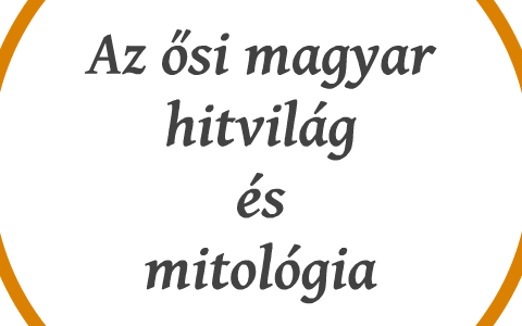 Az ősi magyar hitvilág by Adel Szalontai