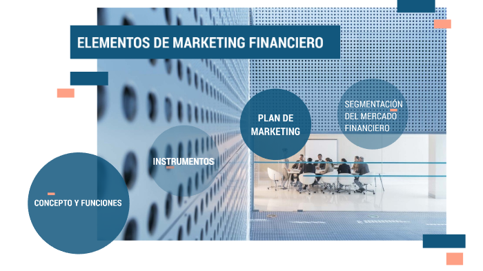 ELEMENTOS DE MARKETING FINANCIERO by Jessica Estruch Ferrer on Prezi