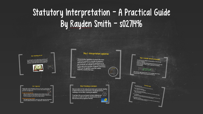 Statutory Interpretation - A Practical Guide by Rayden Smith on Prezi