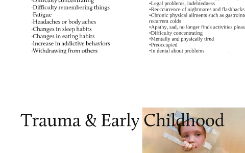 Trauma Early Childhood By Connie Hayek On Prezi Trauma Early Childhood By Connie Hayek On Prezi