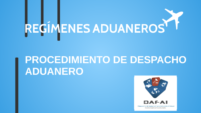 REGIMENES ADUANEROS Y PROCEDIMIENTO DE DESPACHO ADUANERO by ENRIQUE ...