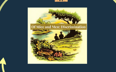 Discrimination In Of Mice And Men
