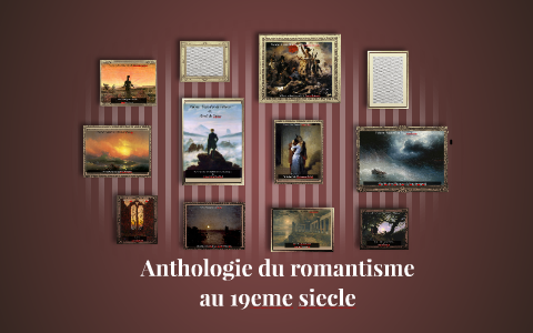 Anthologie Du Romantisme By Lorenzo Vicari On Prezi