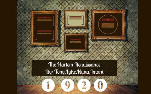 The Harlem Renaissance by Luke Dill on Prezi