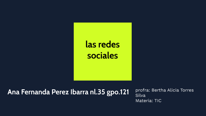 las redes sociales by ana perez on Prezi