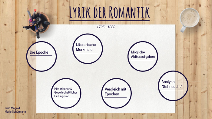 Merkmale Der Romantik Lyrik Lyrik der Romantik by Marie Schuermann on Prezi