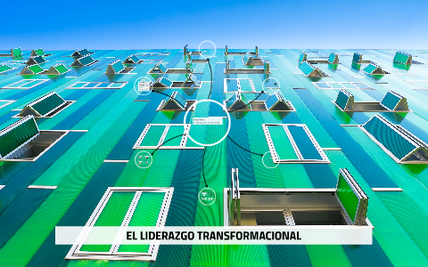 EL LIDERAZGO TRANSFORMACIONAL by melany torres gomez on Prezi