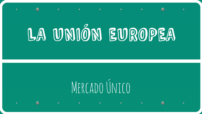 LA UNIÓN EUROPEA by Raquel Iglesias Casal on Prezi