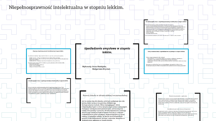 Upośledzenie umysłowe w stopniu lekkim. by Anna Madejska on Prezi