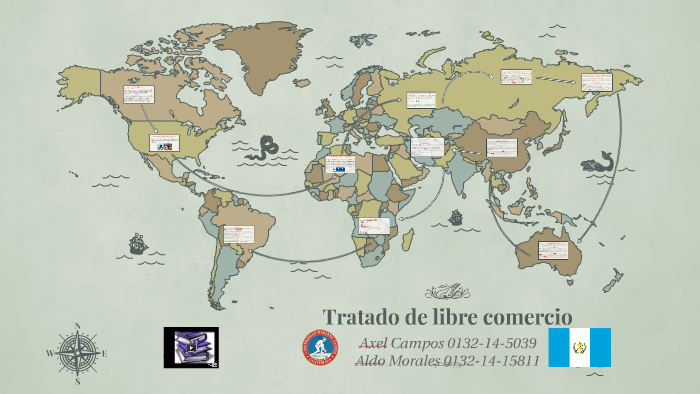 Tratado De Libre Comercio By Aldo Francisco Morales Morales On Prezi