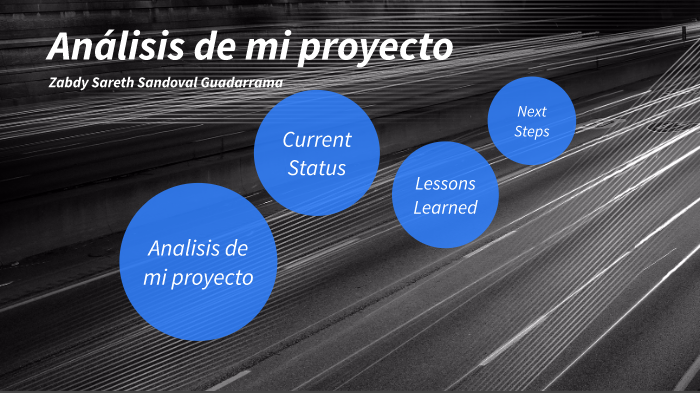 Análisis de mi proyecto by Zabdy Sandoval on Prezi