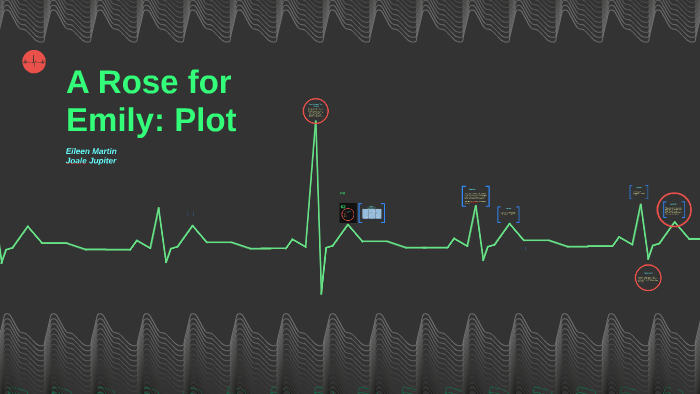 a-rose-for-emily-plot-by-jo-ale-on-prezi