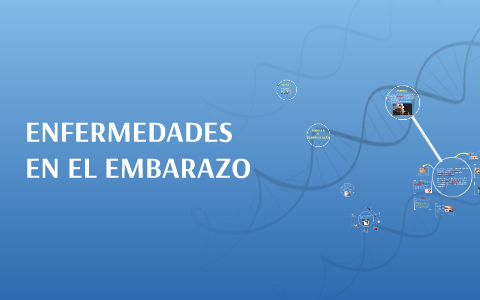 ENFERMEDADES EN EL EMBARAZO by Rossy Botello