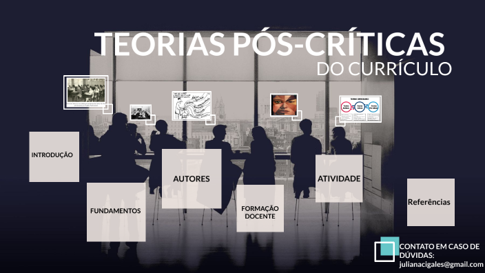 Teorias Pós-Críticas do Currículo no Ensino de Ciências by Ju Ribeiro ...