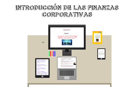 Finanzas corporativas 1 by Oscar Cortez on Prezi