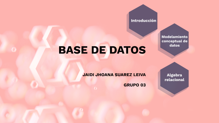 Base de Datos by jaidi jhoana suarez leiva on Prezi