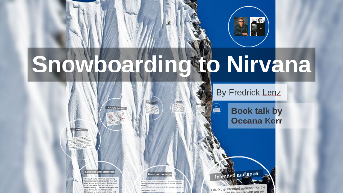 Snowboarding To Nirvana By Oceana Kerr On Prezi - 