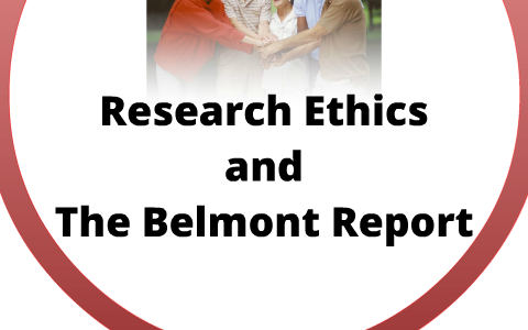 research ethics belmont report