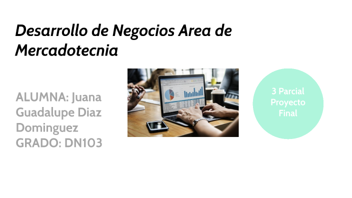 Desarrollo de Negocios Area de Mercadotecnia by Juana Guadalupe Diaz on