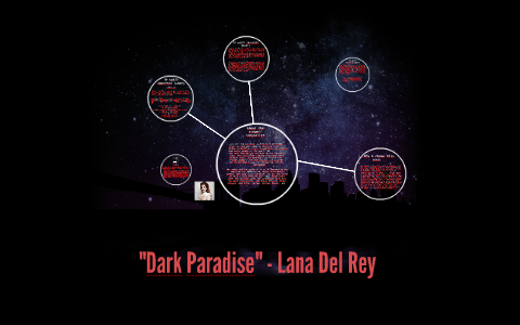 Lana del Rey Dark Paradise Lyrics 