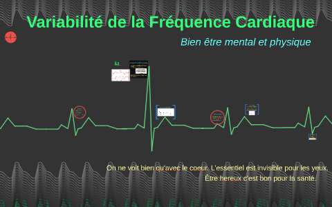Variabilité de la Fréquence Cardiaque by Diana Pereira on Prezi