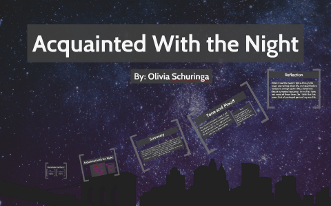 Acquainted With The Night By Olivia Schuringa