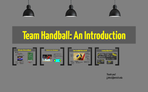Team Handball: Introduction by Julie Jahn on Prezi