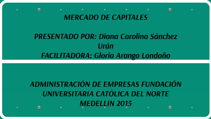 MERCADO DE CAPITALES by on Prezi