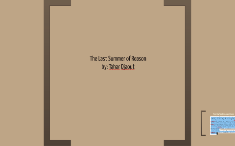 The Last Summer of Reason by Blake Grangaard on Prezi