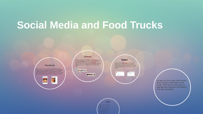 Social Media and Food Trucks by Jessica Cowart on Prezi