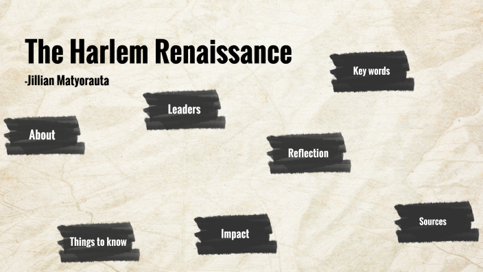 The Harlem Renaissance by Jillian Matyorauta on Prezi