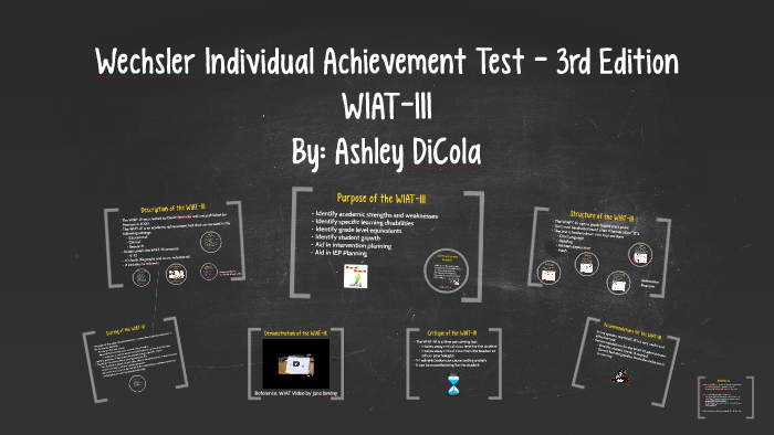 Wechsler Individual Achievement Test - 3rd Edition By Ashley D On Prezi ...