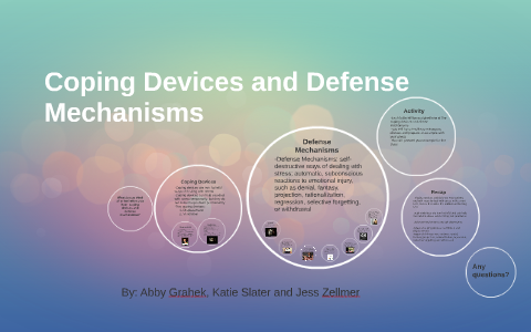 Coping Devices and Defense Mechanisms by Jess Zellmer