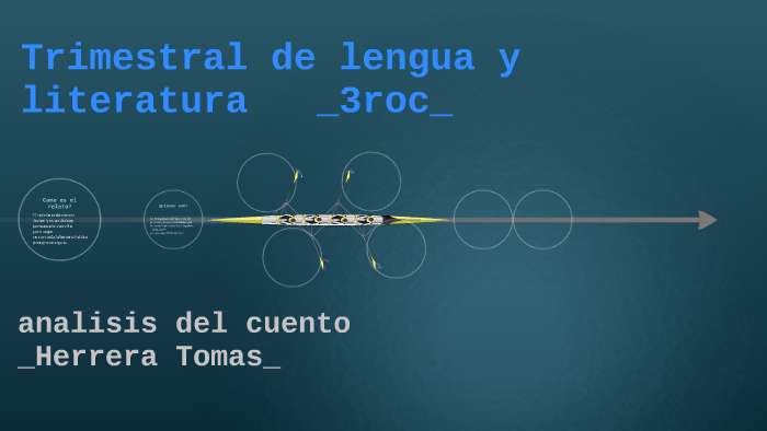 Trimestral de lengua y literatura by tomas herrera on Prezi
