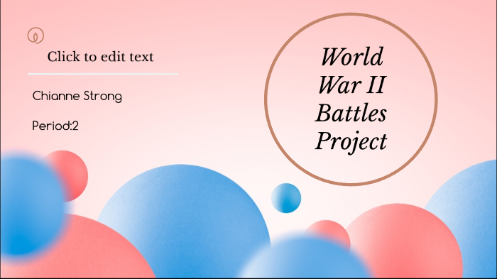 World War II Battles Project by Chianne Kiara on Prezi