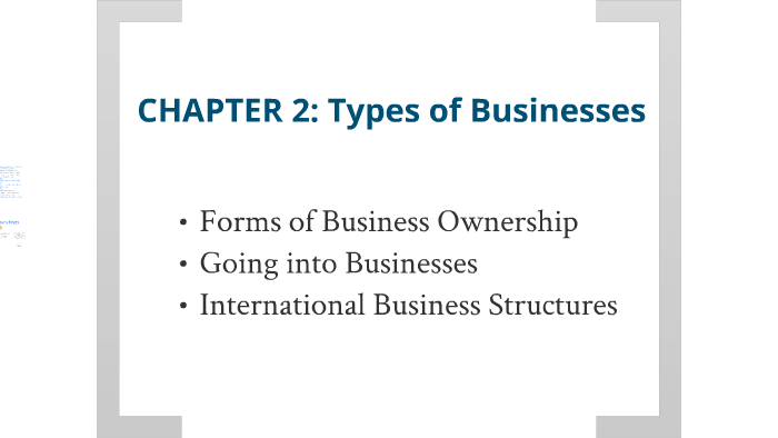 chapter 2 types of businesses by darren yung on prezi forms of business ownership