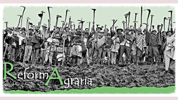 ¿Que Es La Reforma Agraria? By Nicole Bermúdez G. On Prezi