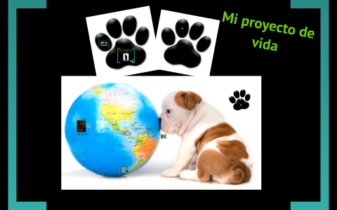 Mi proyecto de vida by fredy garcia on Prezi