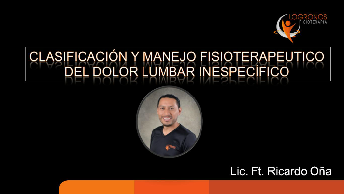 Dolor Lumbar Clasificación Y Manejo By Ricardo Oña On Prezi